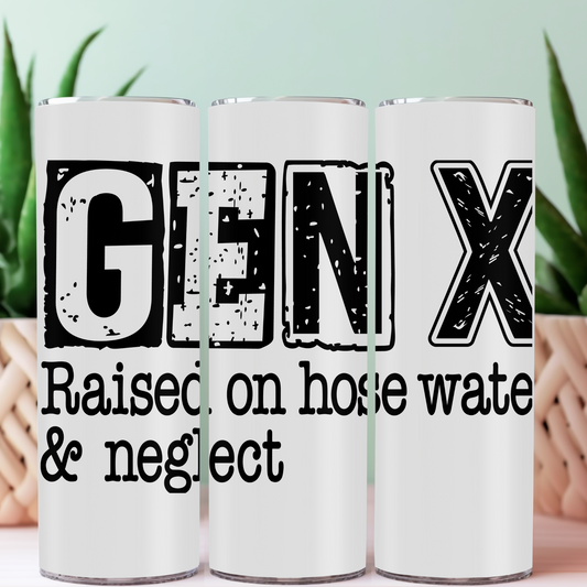 White and black tumbler Gen X raised on hose water and neglect