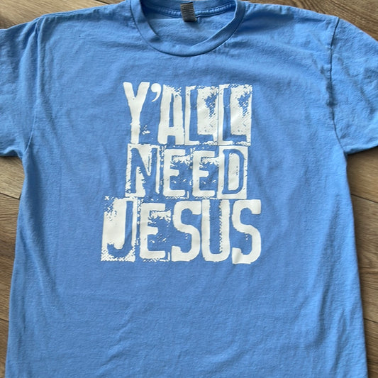Y’all Need Jesus Graphic Tee